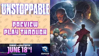 Unstoppable | Preview Play through | Renegade Solo Hero Series