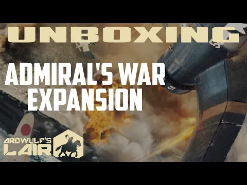Unboxing The Admiral's War Expansion (Canvas Temple 2022)