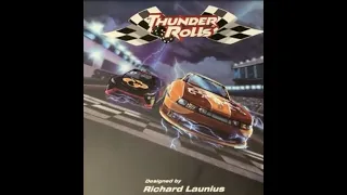 Thunder Rolls - Small World 500 Stage 1