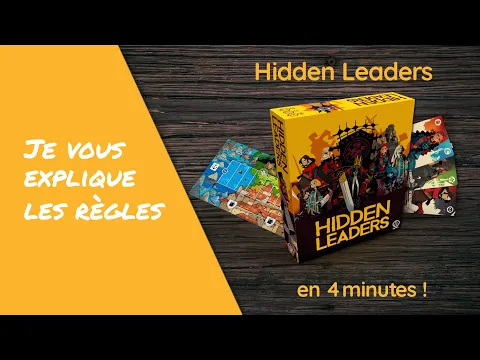 Je vous explique les règles de HIDDEN LEADERS en moins de 4 minutes!