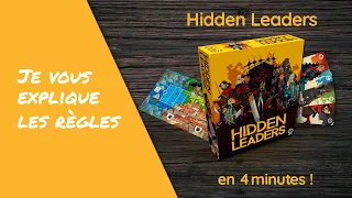 Je vous explique les règles de HIDDEN LEADERS en moins de 4 minutes!
