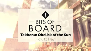 Tekhenu: Obelisk of the Sun - How to Play!