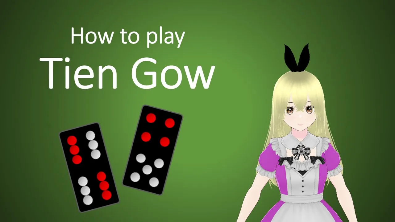 How to play Tien Gow (天九) for beginners [English]
