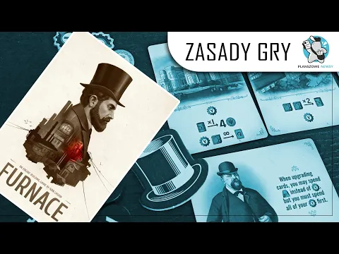 FURNACE - jak grać, czyli zasady gry w kilka minut