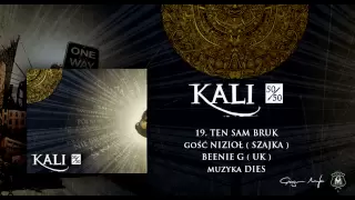19. Kali ft. Nizioł, Beenie G - Ten sam bruk (prod. Dies)