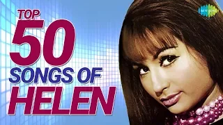 Top 50 Songs of Helen | हेलेन के टॉप 50 गाने | HD Songs | One Stop Jukebox