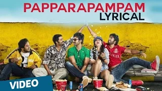 Official: Papparapampam Song with Lyrics | Yagavarayinum Naa Kaakka  | Aadhi | Nikki Galrani