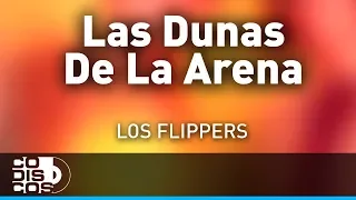 Las Dunas De La Arena, Los Flippers - Audio