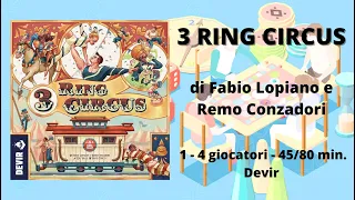 3 Ring Circus (gioco da tavolo) - Tutorial italiano