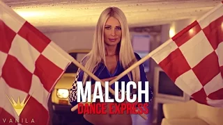 Dance Express - Maluch (Oficjalny teledysk)