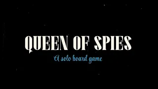 Queen of Spies overview