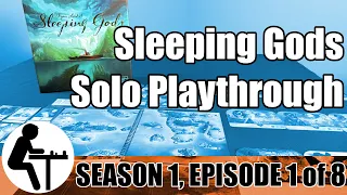 Sleeping Gods Solo Playthrough: S1 E1