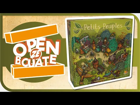 Petits Peuples - Unboxing