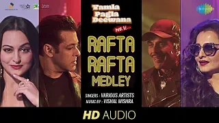Rafta Rafta Medley | Salman Khan | Audio | Yamla Pagla Deewana Phir Se |  | Rekha | Dharmendra |