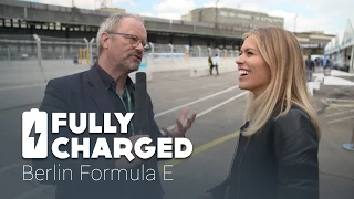 Berlin Formula E | Fully Charged