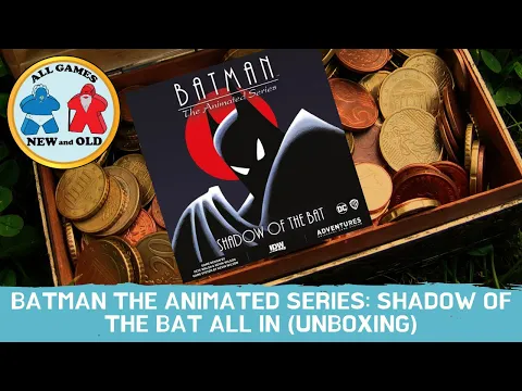 Batman: The Animated Series: Shadow of the Bat All In (Unboxing)