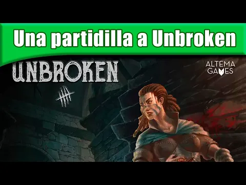 Una partidilla a Unbroken
