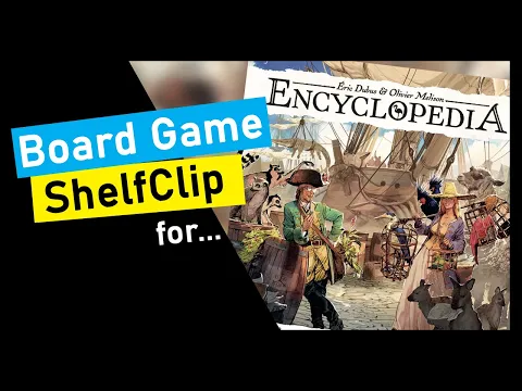 ShelfClips: Encyclopedia (Short Board Game Preview)