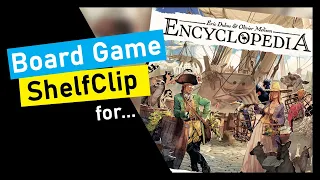 ShelfClips: Encyclopedia (Short Board Game Preview)