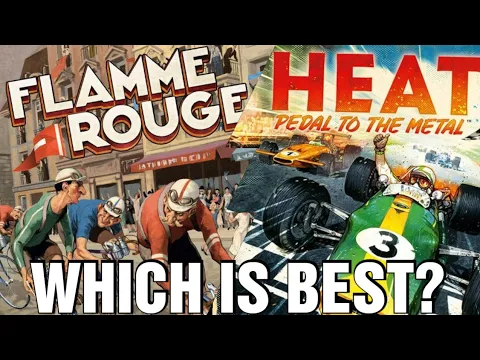 Heat or Flamme Rouge? Comparison Review - Chairman of the Board