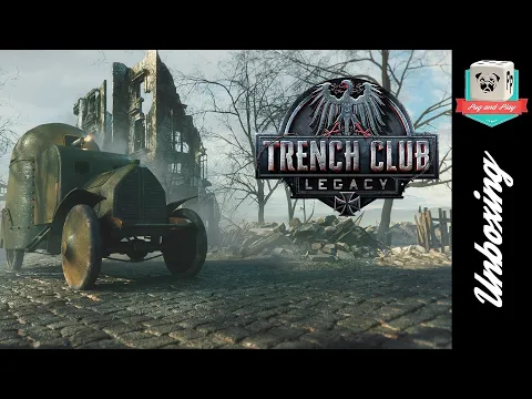 [Unboxing] Trench Club Legacy (Prototype) - Alors, on ouvre la boite?