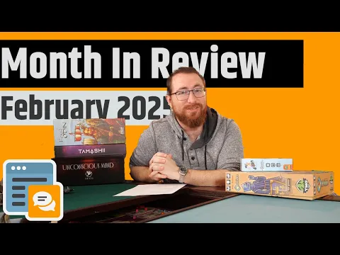 Month In Review February 2025 - Best Games, Favorite Videos, Disappointments & More