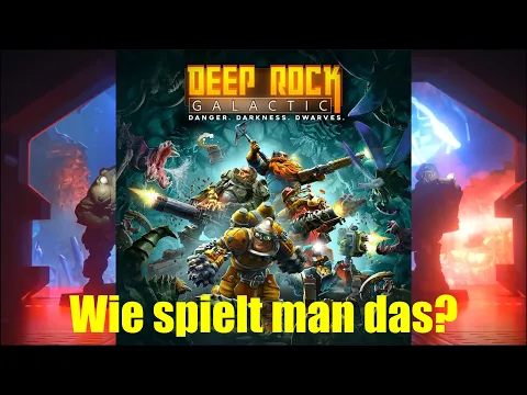 Deep Rock Galactic (Brettspiel) - Wie spielt man das?