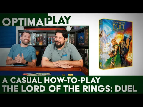 The Lord of the Rings: Duel for Middle Earth - A Casual How-to-Play Explanation | Optimal Play