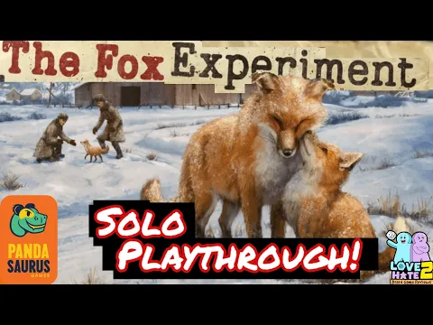 Solo Playthrough of The Fox Experiment