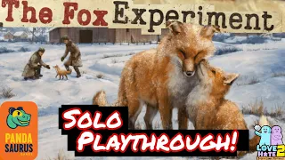 Solo Playthrough of The Fox Experiment