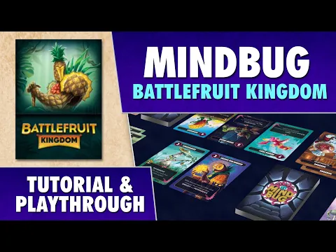 Mindbug - Battlefruit Kingdom - Playthrough