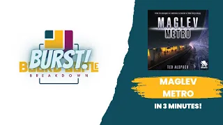 Board Game Breakdown BURST - Maglev Metro
