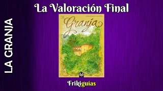 La Granja - Valoración Final