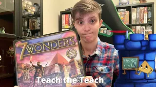 Teach the Teach - 7 Wonders