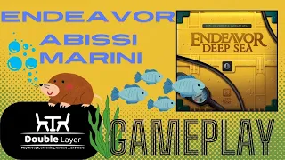 Endeavor Abissi Marini - Gameplay e impressioni (gioco da tavolo ita)