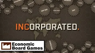 Incorporated: Run-Through: Economic Board Games