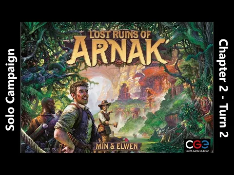 The Lost Ruins of Arnak - Solo Campaign - Chapter 2 - Turn 2