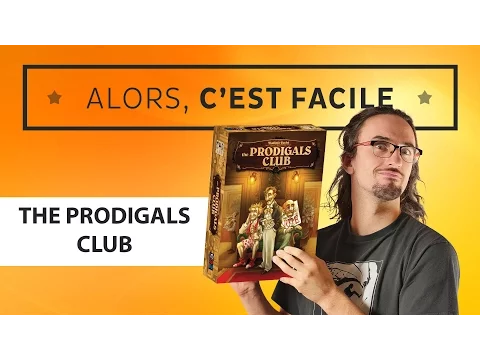Alors c'est facile : The Prodigals club