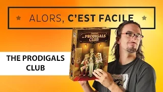 Alors c'est facile : The Prodigals club