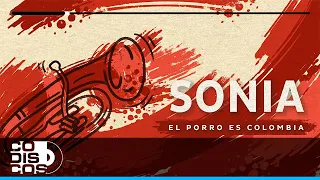 Sonia, El Porro Es Colombia, Willie Calderón - Audio