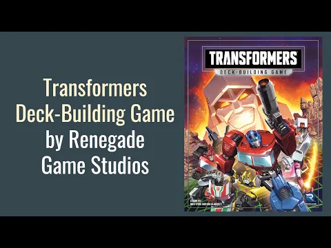Transformers Deck-Building Game by Renegade Studios - Early Information and Speculation