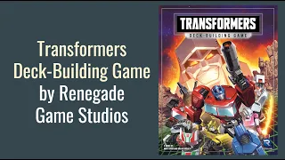 Transformers Deck-Building Game by Renegade Studios - Early Information and Speculation
