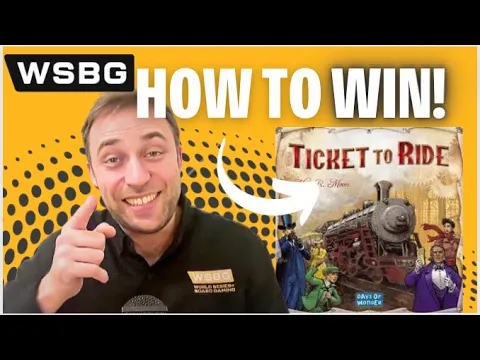How to Win Ticket To Ride | Strategy Tips | World Series of Board Gaming