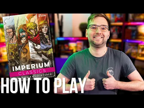 How to Play Imperium Classics - As Briefly as we can!