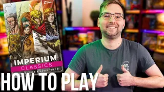 How to Play Imperium Classics - As Briefly as we can!