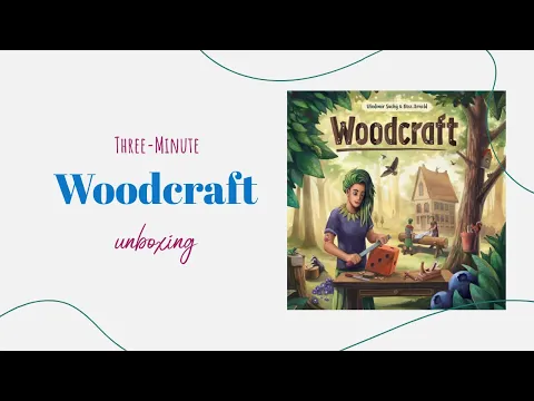 Woodcraft - 3-Minute Unboxing