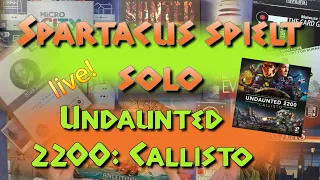 Undaunted 2200: Callisto - Solo, Szenario 1