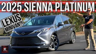 The 2025 Toyota Sienna Platinum Is An Upscale Swagger Wagon For Big Families