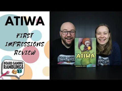 Atiwa First Impressions Review