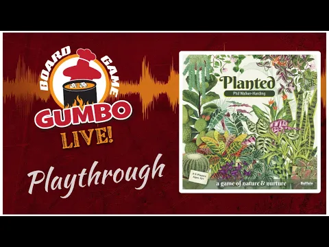 Planted - Playthrough (4p)